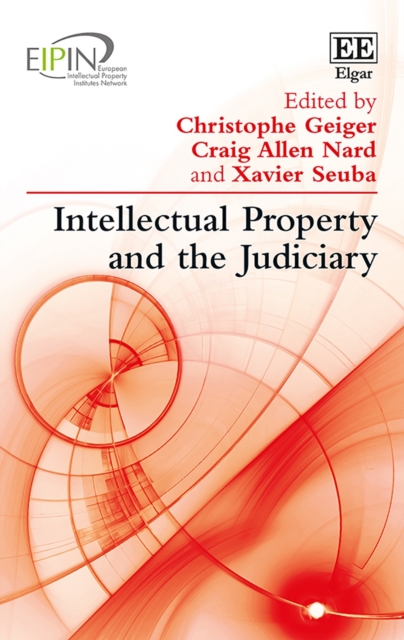 Intellectual Property and the Judiciary, PDF eBook