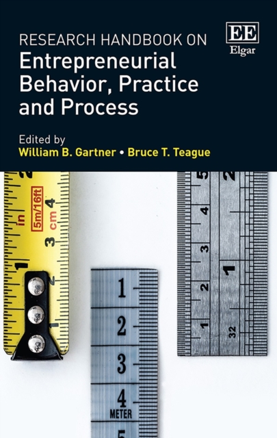 Research Handbook on Entrepreneurial Behavior, Practice and Process, PDF eBook
