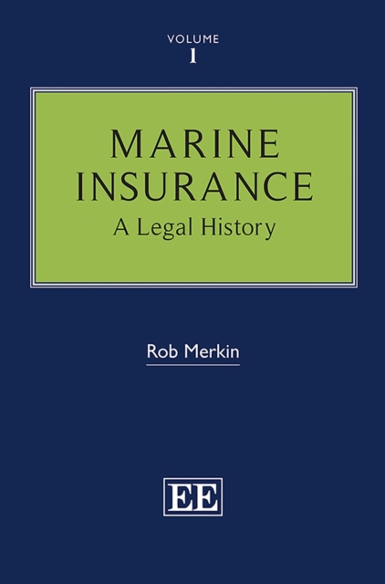 Marine Insurance : A Legal History, PDF eBook