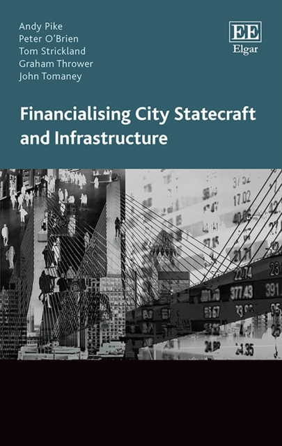 Financialising City Statecraft and Infrastructure, PDF eBook