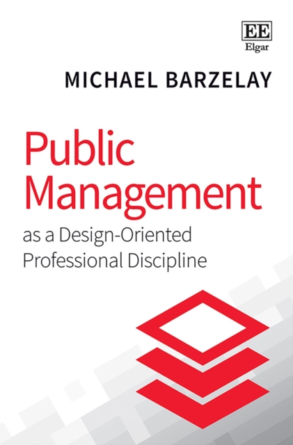 Public Management as a Design-Oriented Professional Discipline, PDF eBook