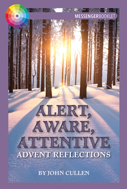 Alert, Aware, Attentive : Advent Reflections, Paperback / softback Book