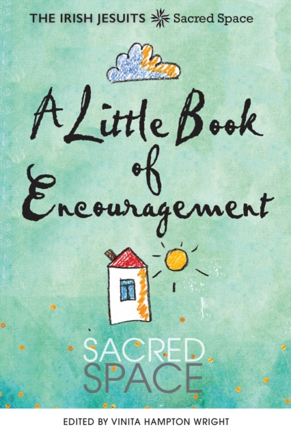 Sacred Space: A Little Book of Encouragement, PDF eBook