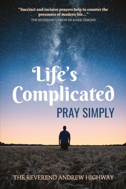 Life's Complicated - Pray Simply, Paperback / softback Book