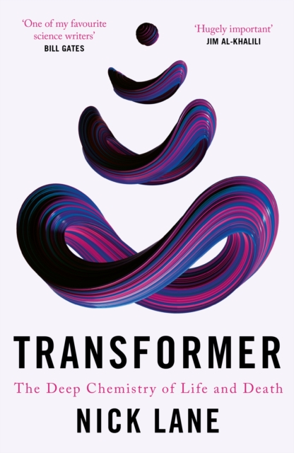 Transformer : The Deep Chemistry of Life and Death, Hardback Book