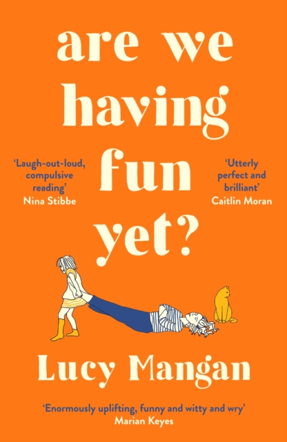 Are We Having Fun Yet?, Paperback / softback Book