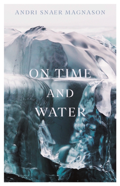 On Time and Water, Paperback / softback Book
