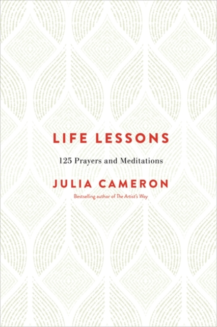 Life Lessons : 125 Prayers and Meditations, Paperback / softback Book