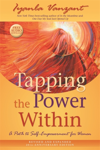 Tapping the Power Within : A Path to Self-Empowerment for Women: 20th Anniverary Edition, Paperback / softback Book