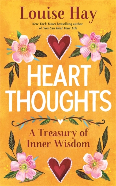 Heart Thoughts : A Treasury of Inner Wisdom, Paperback / softback Book