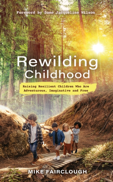Rewilding Childhood, EPUB eBook
