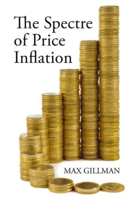 The Spectre of Price Inflation, Paperback / softback Book