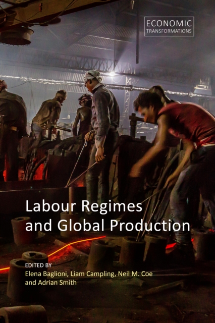 Labour Regimes and Global Production, EPUB eBook