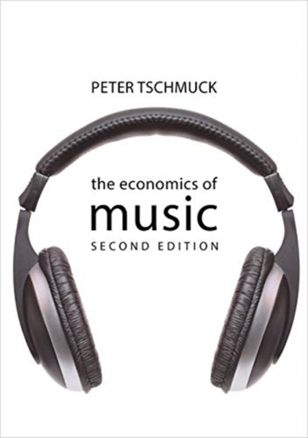 The Economics of Music, Paperback / softback Book