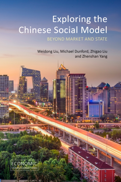 Exploring the Chinese Social Model : Beyond Market and State, EPUB eBook