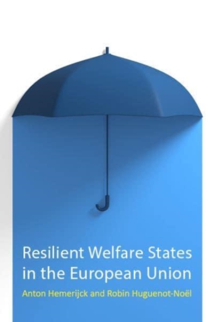 Resilient Welfare States in the European Union, Hardback Book