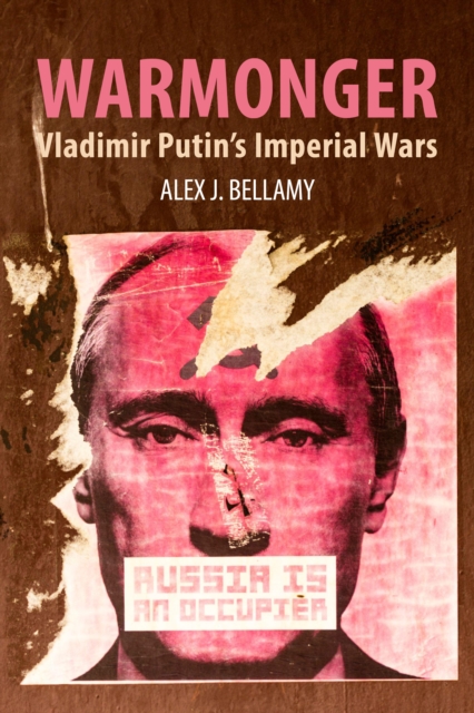 Warmonger : Vladimir Putin's Imperial Wars, PDF eBook