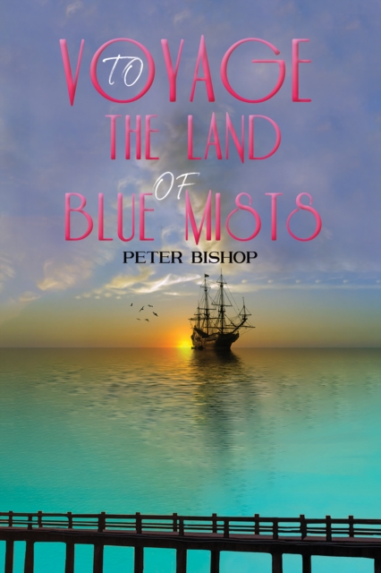 Voyage to the Land of Blue Mists, Hardback Book