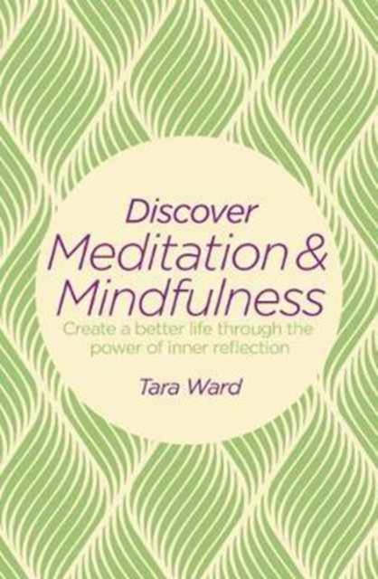 Discover Meditation & Mindfulness, Paperback / softback Book