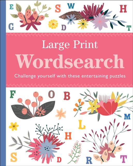 Large Print Wordsearch : Challenge Yourself with These Entertaining Puzzles, Paperback / softback Book