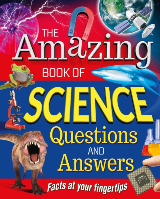 The Amazing Book of Science Questions and Answers : Facts at your fingertips, EPUB eBook