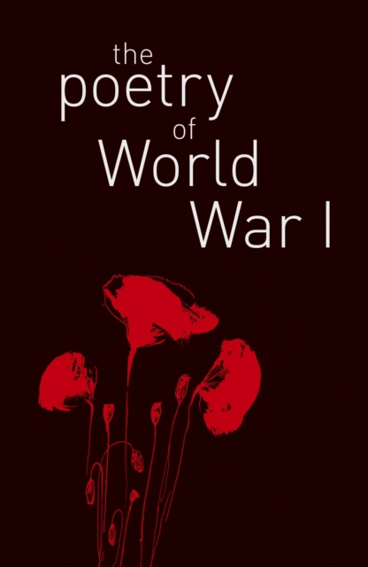 The Poetry of World War I, Paperback / softback Book