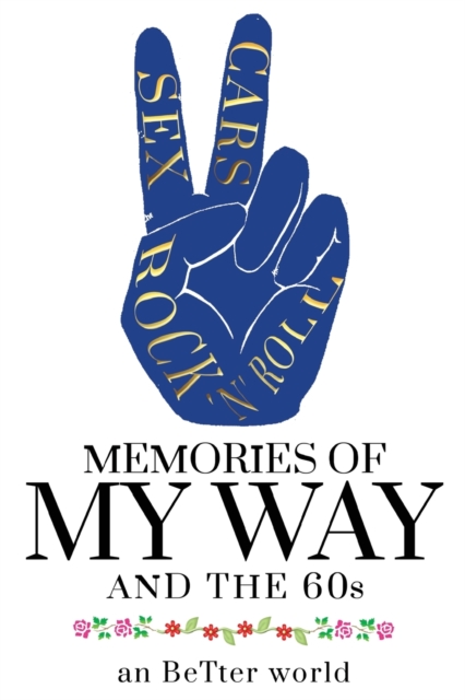 Memories of My Way!, Paperback / softback Book