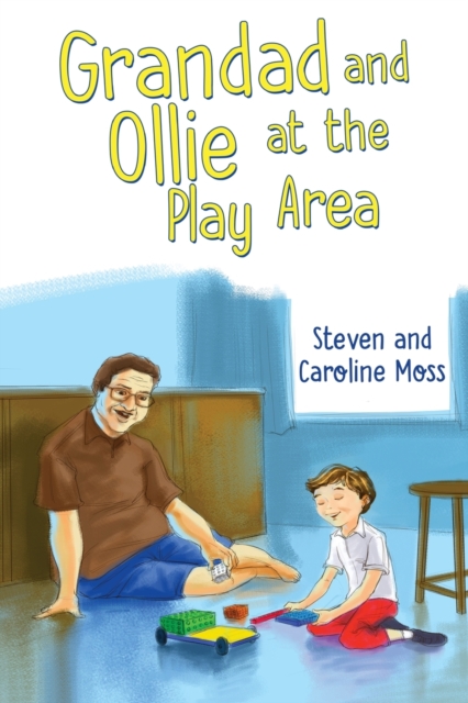 Grandad and Ollie at the Play Area, Paperback / softback Book