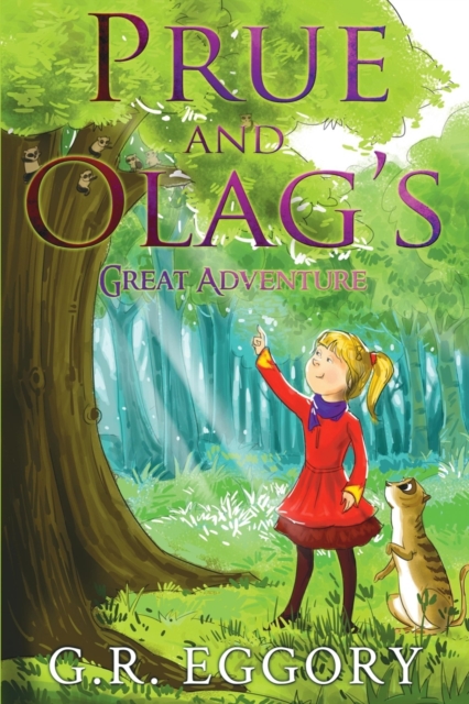 Prue and Olag's Great Adventure, Paperback / softback Book