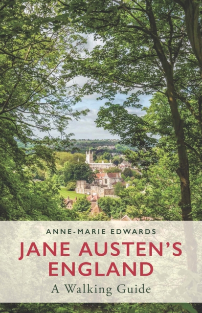 Jane Austen's England : A Walking Guide, Paperback / softback Book