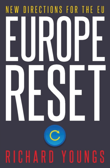 Europe Reset : New Directions for the EU, Paperback / softback Book