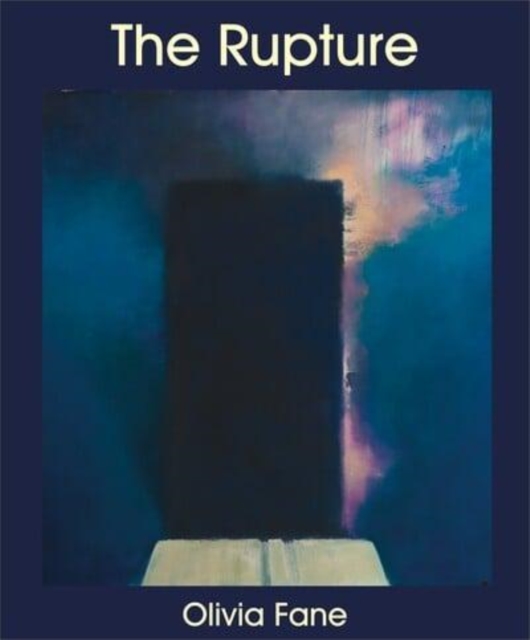 The Rupture : On Knowledge and the Sublime, Paperback / softback Book