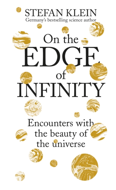 On the Edge of Infinity : Encounters with the Beauty of the Universe, EPUB eBook