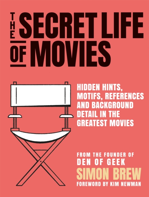 The Secret Life of the Movies, Paperback / softback Book