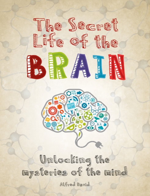 The Secret Life of the Brain, EPUB eBook