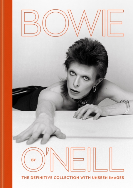 Bowie by O'Neill : The definitive collection with unseen images, EPUB eBook