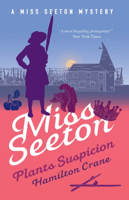 Miss Seeton Plants Suspicion, Paperback / softback Book
