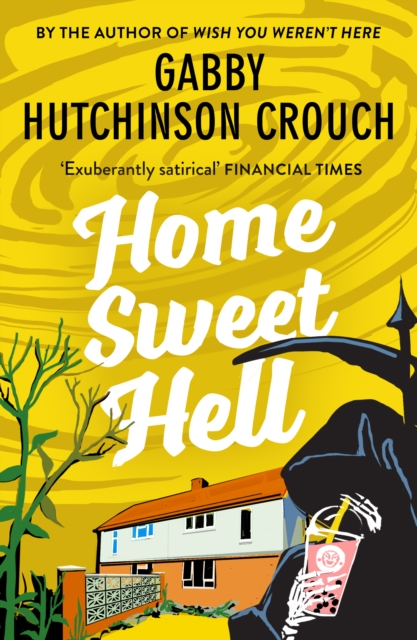 Home Sweet Hell, Paperback / softback Book