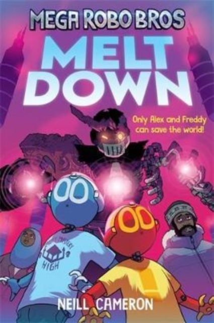 Mega Robo Bros 4: Meltdown, Paperback / softback Book