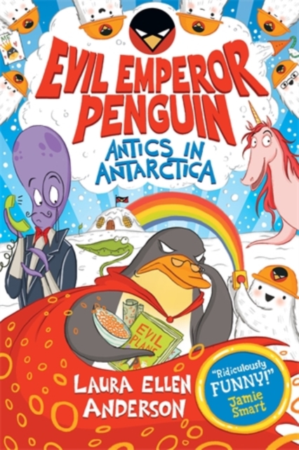 Evil Emperor Penguin: Antics in Antarctica, Paperback / softback Book