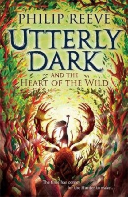 Utterly Dark and the Heart of the Wild, Paperback / softback Book
