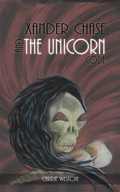 Xander Chase and the Unicorn Code, EPUB eBook