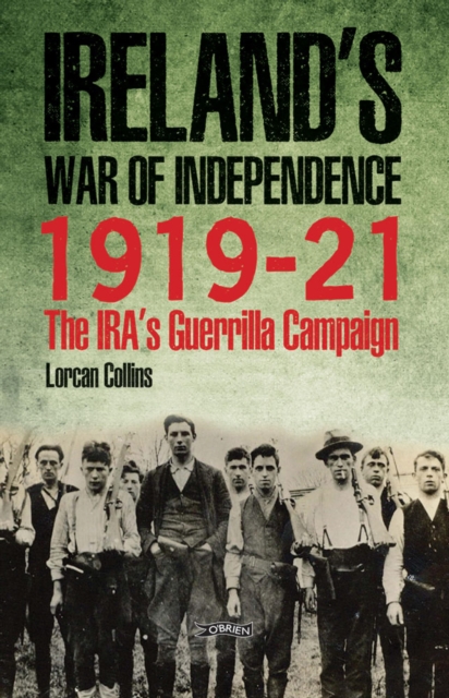 Ireland's War of Independence 1919-21, EPUB eBook