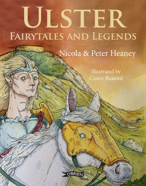 Ulster Fairytales and Legends, Hardback Book