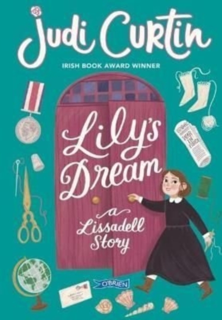 Lily's Dream : A Lissadell Story, Paperback / softback Book