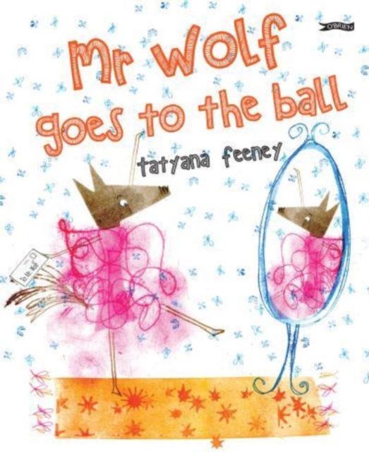 Mr Wolf Goes to the Ball, Hardback Book