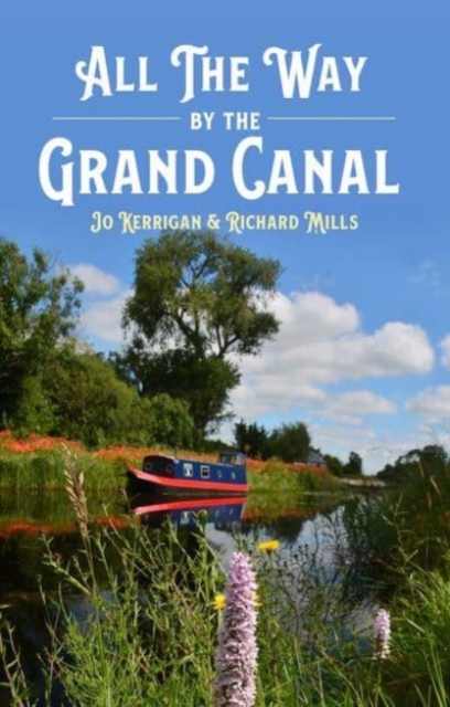 All the Way by The Grand Canal, Hardback Book