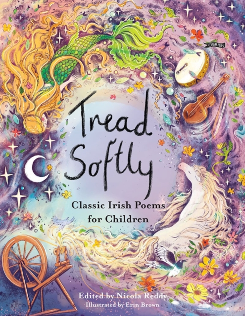 Tread Softly : Classic Irish Poems for Children, Hardback Book