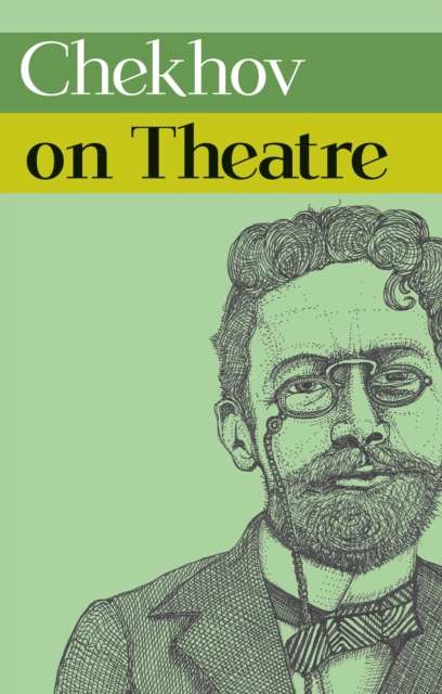 Chekhov on Theatre, EPUB eBook