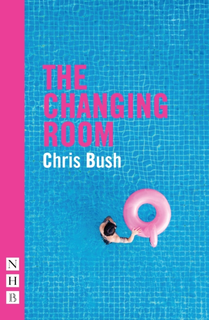 The Changing Room (NHB Modern Plays), EPUB eBook